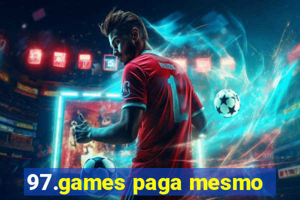 97.games paga mesmo